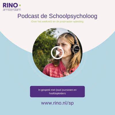 Podcast de schoolpsycholoog RINO amsterdam
